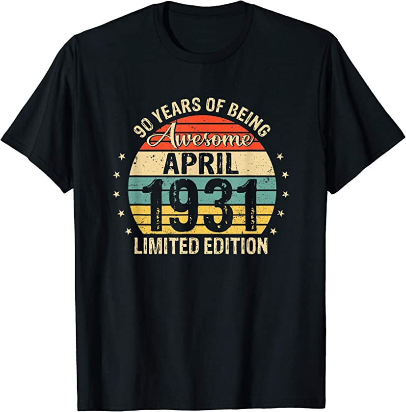 90 Year Old Gifts Vintage April 1931 90th Birthday T-Shirt