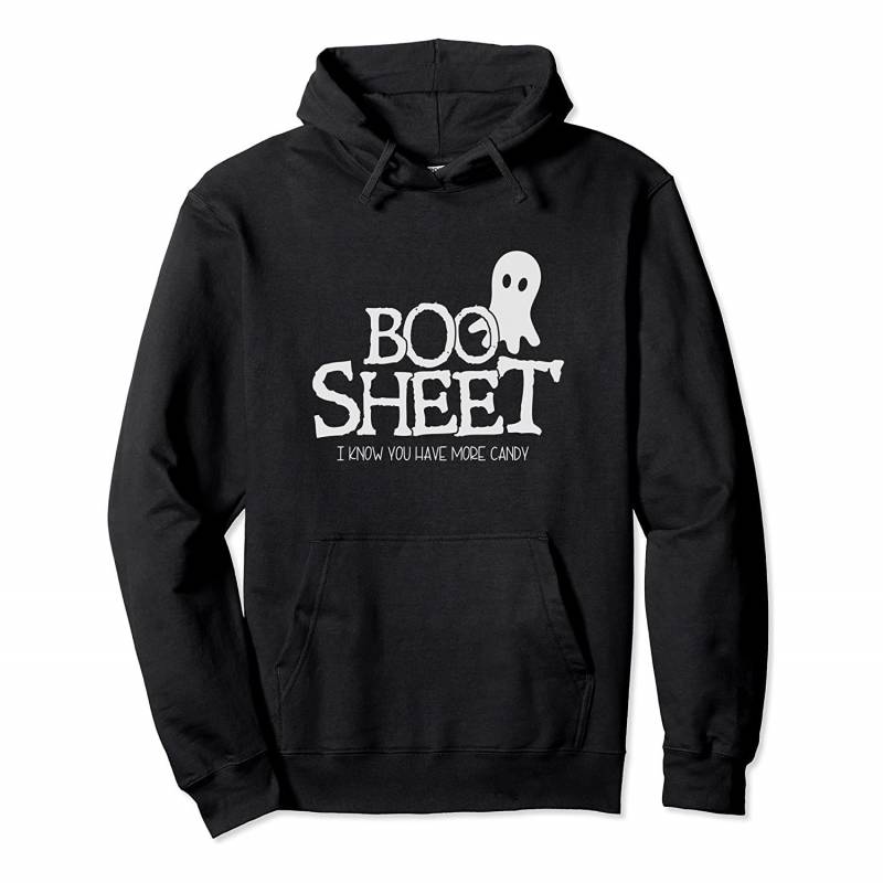 Boo Sheet You Have More Candy Halloween Pullover Hoodie, T-Shirt, Sweatshirt, Tank Top, Racerback, Dolman