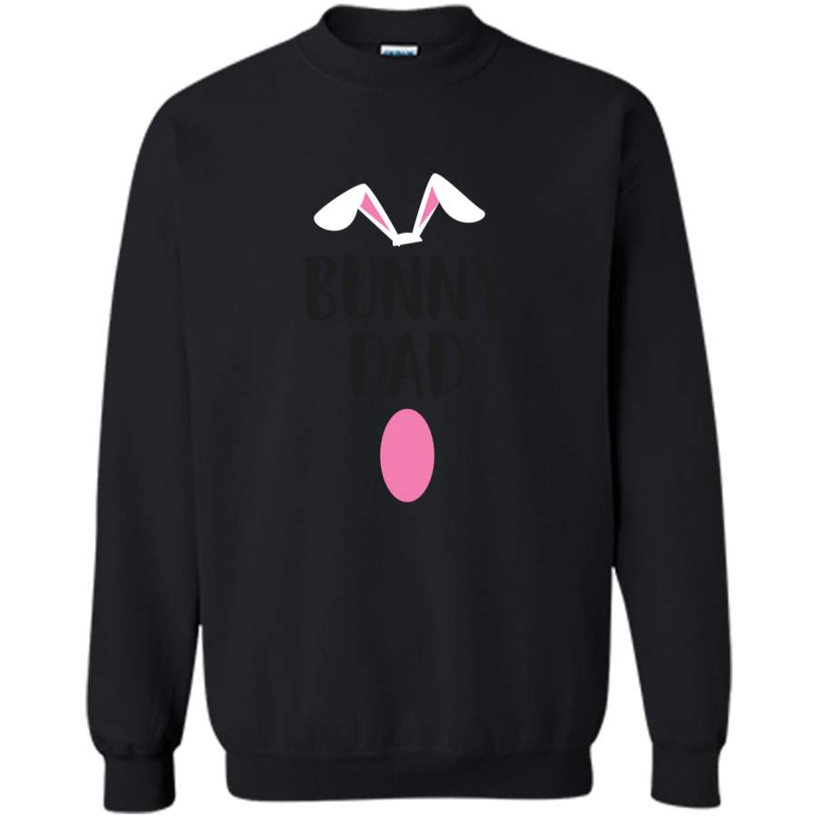 Easter Bunny Dad T-Shirt Easter Matching Family Printed Crewneck Pullover Sweatshirt 8 oz