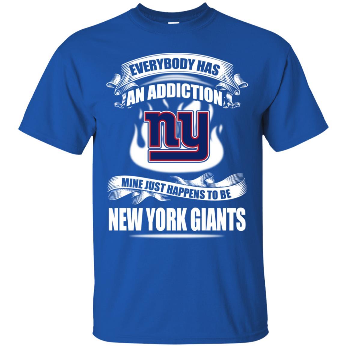 Has An Addiction Mine Just Happens To Be New York Giants Tshirt