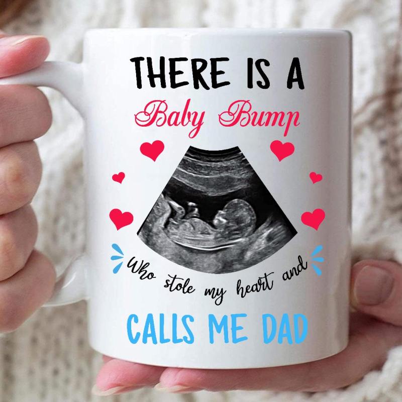 Personalized There Is A Baby Bump Who Stole My Heart And Call Me Dad Mug