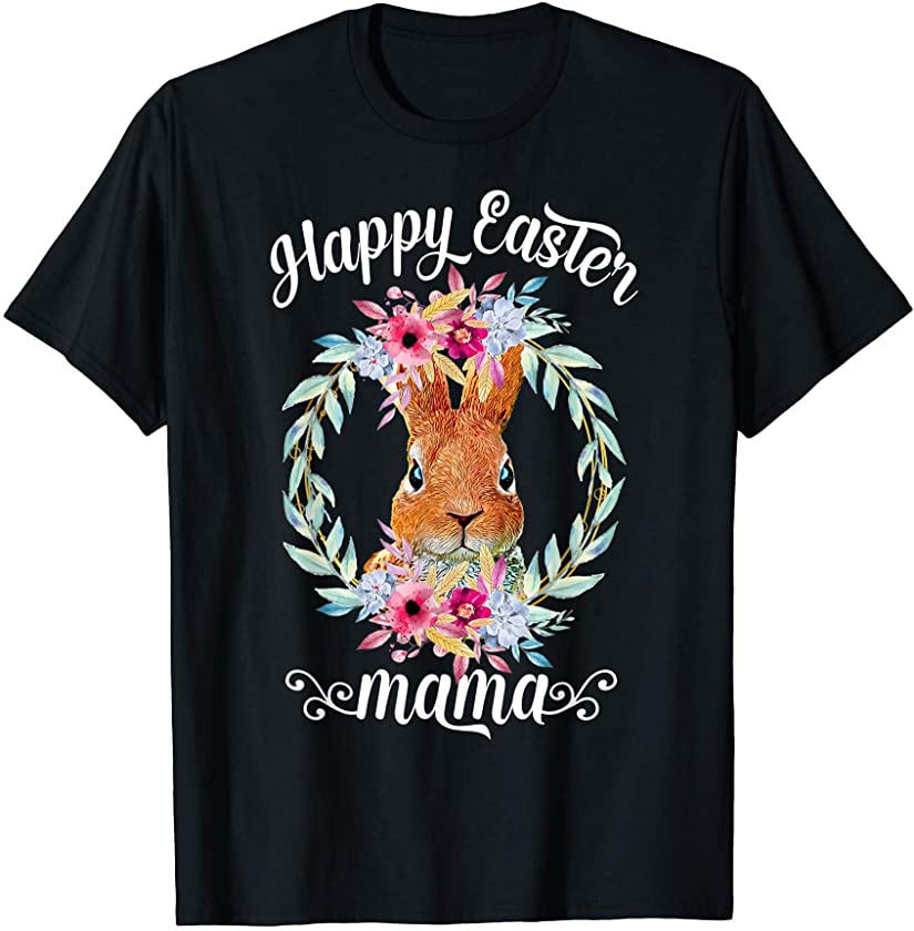 Rabbit Easter Day Decor with Floral Mama Matching family Mom T-Shirt