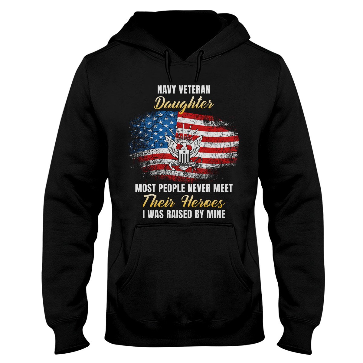 Navy Veteran Daughter, Vintage Proud Navy Seel American Flag Hoodie