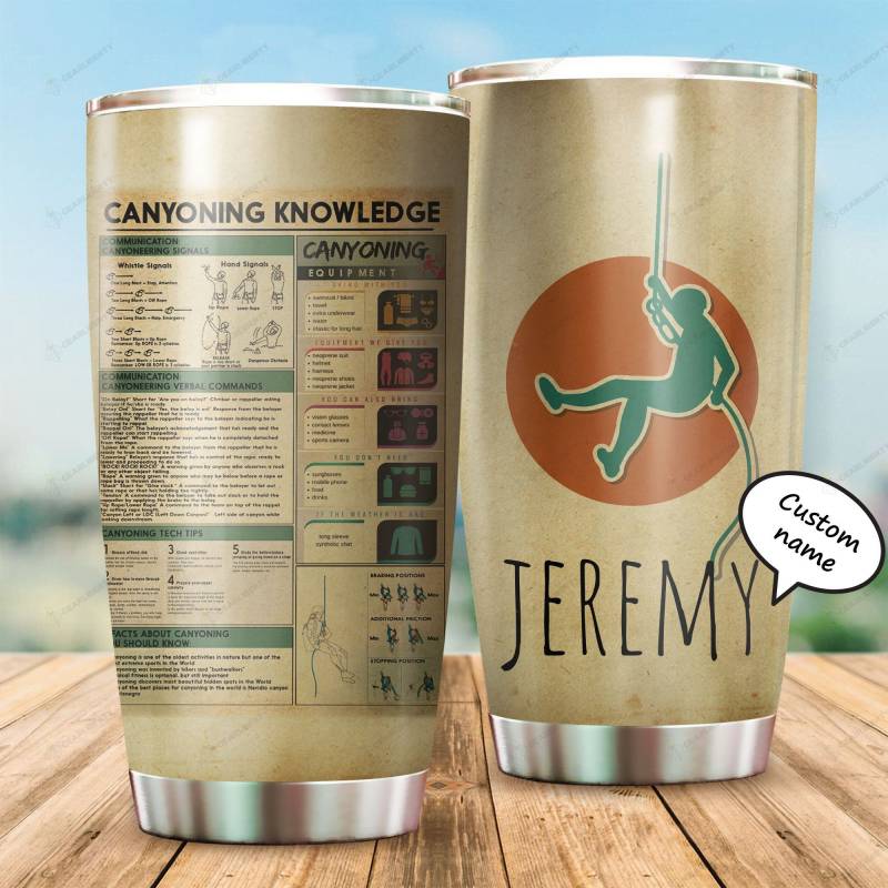 Canyoning Knowledge Custom Name Tumbler 0016 TVLO3391