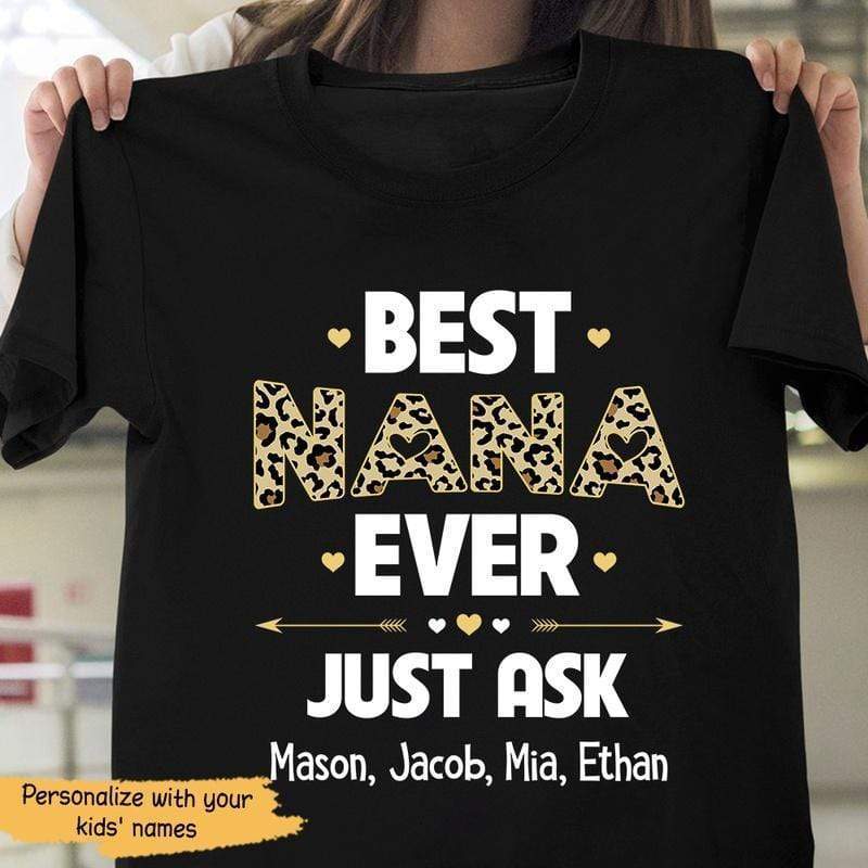 Best Nana Ever Leopard Personalized Unisex T-Shirt Hoodie S-5Xl