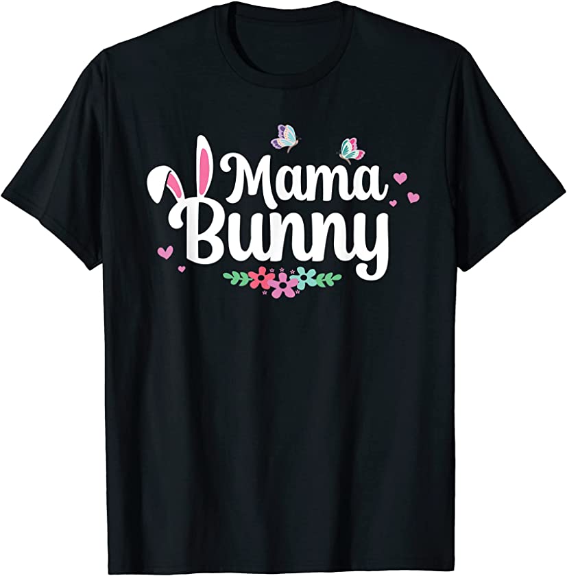 Mama Bunny Cute Family Easter 2022 Matching Bunnies T-Shirt