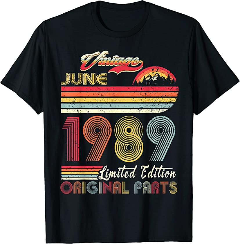 32 Year Old Retro Vintage June 1989 Funny 32nd Birthday T-Shirt