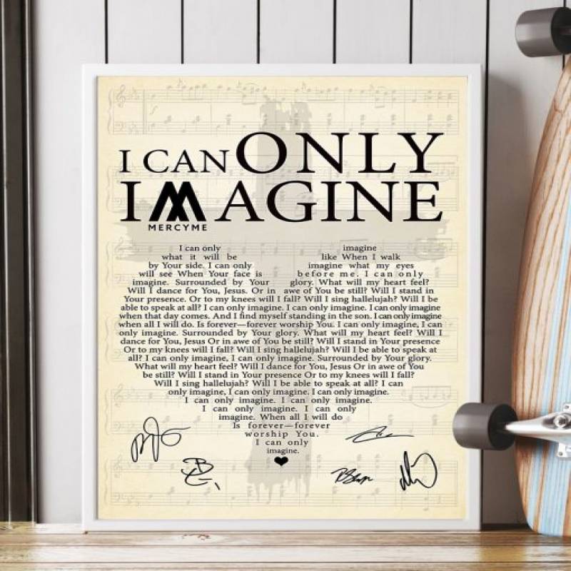 I Can Only Imagine Lyrics Signatures Poster Poster Art Design 