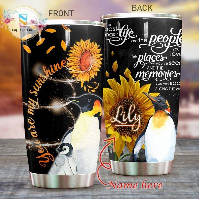 You Are My Sunshine Penguin Personalized Tumbler M09T9