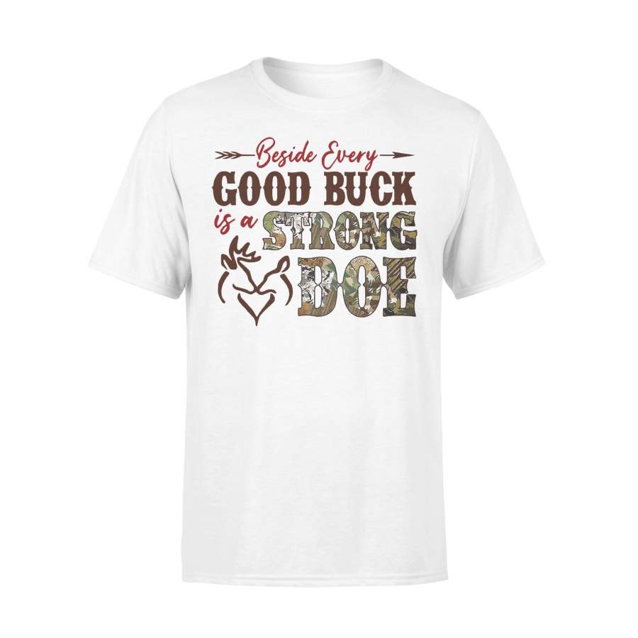 Beside Every Good Buck Is A Strong Doe Hunting T-shirt