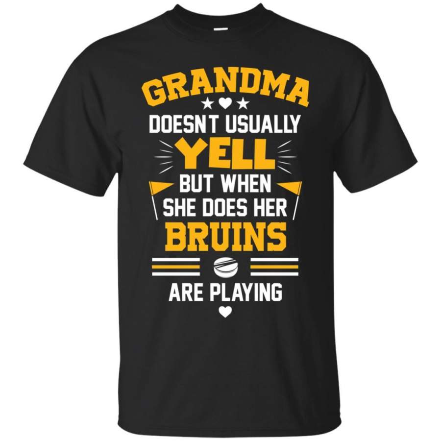 Grandma Doesn’t Usually Yell Boston Bruins T Shirts