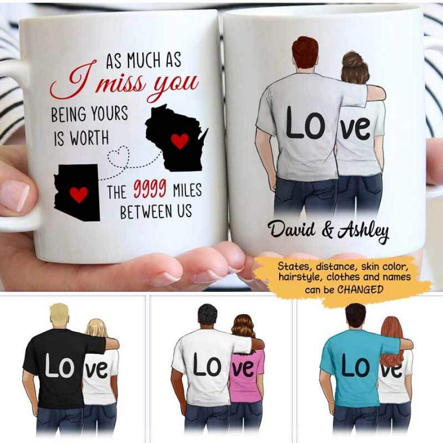 Long Distance Gift For Him Being Yours Worth The Miles Between Us Personalized Mug