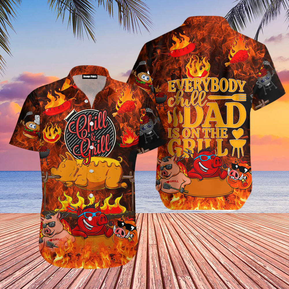 Chilling And Grilling Dad Is On The Grill Aloha Hawaii Shirts For Men Women Ha98240