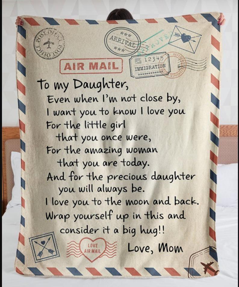 To My Daughter Air Mail Letter To Daughter From Mom Birthday Gifts For Daughter Love Mom Sherpa Fleece Quilt Blanket Personalized Home Decor