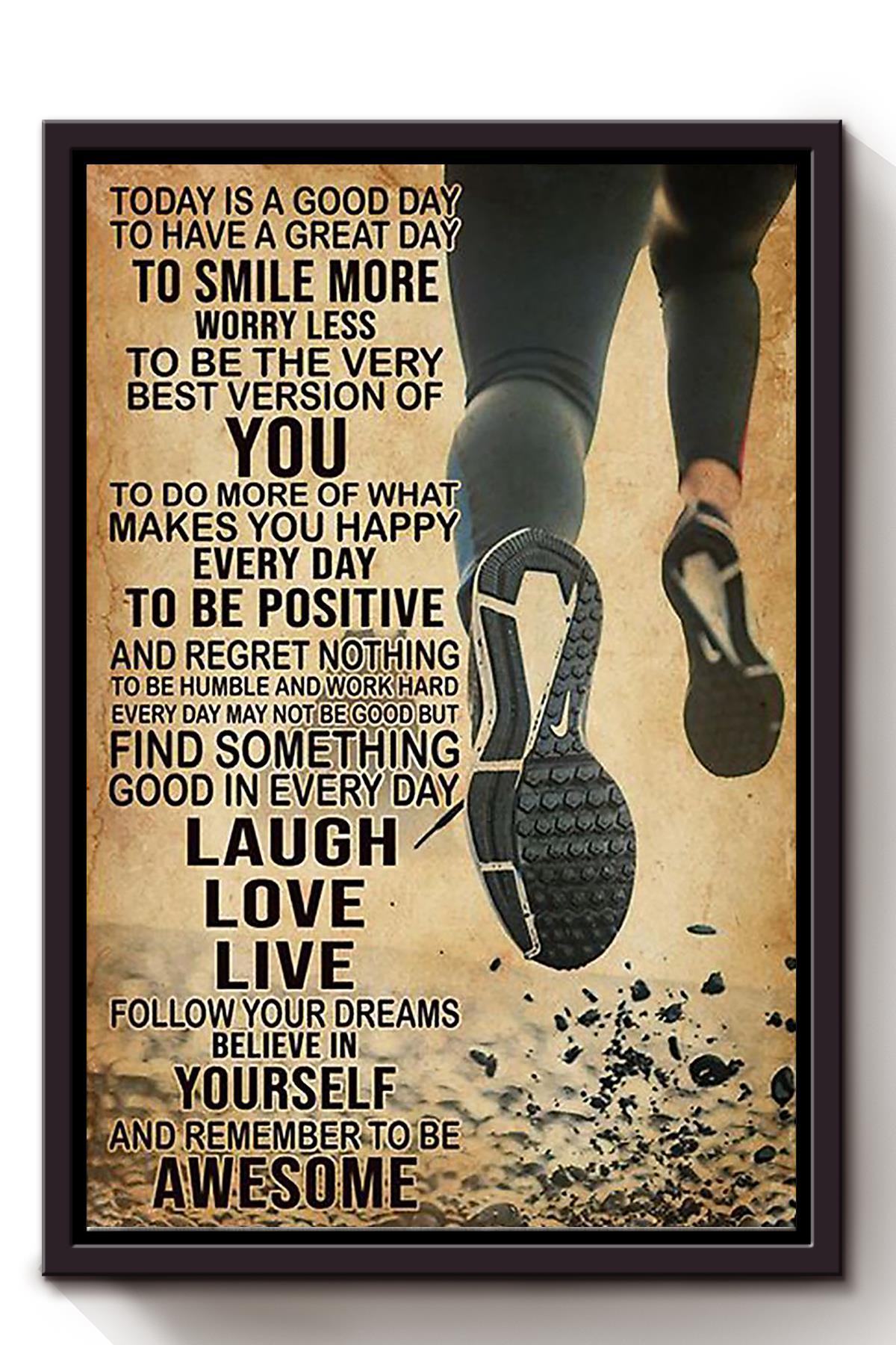 To Day Is A Good Day Inspiration Quote Wall Art Gift For Marathon Runner Home Decor Framed Canvas