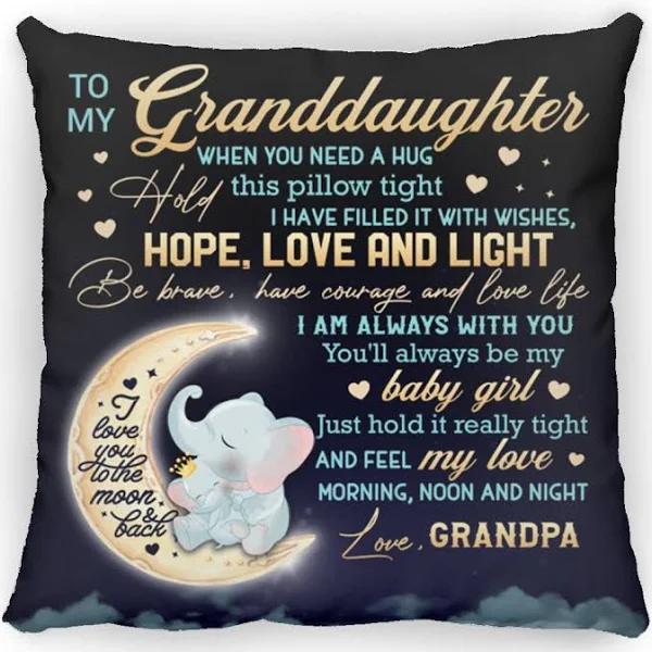 To My Granddaughter When You Need A Hug Hold This Pillow Tight Love Grandpa Cute Elephant Throw Pillow