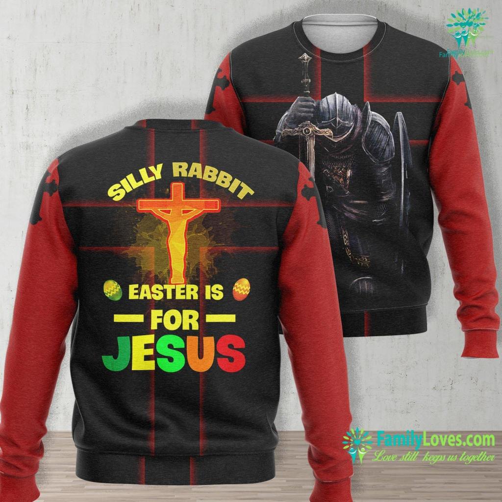 Jesus Will Silly Rabbit Easter Is For Jesus Egg Bunny Christian Gift Jesus Unisex Long Sleeve Sweatshirt All Over Print