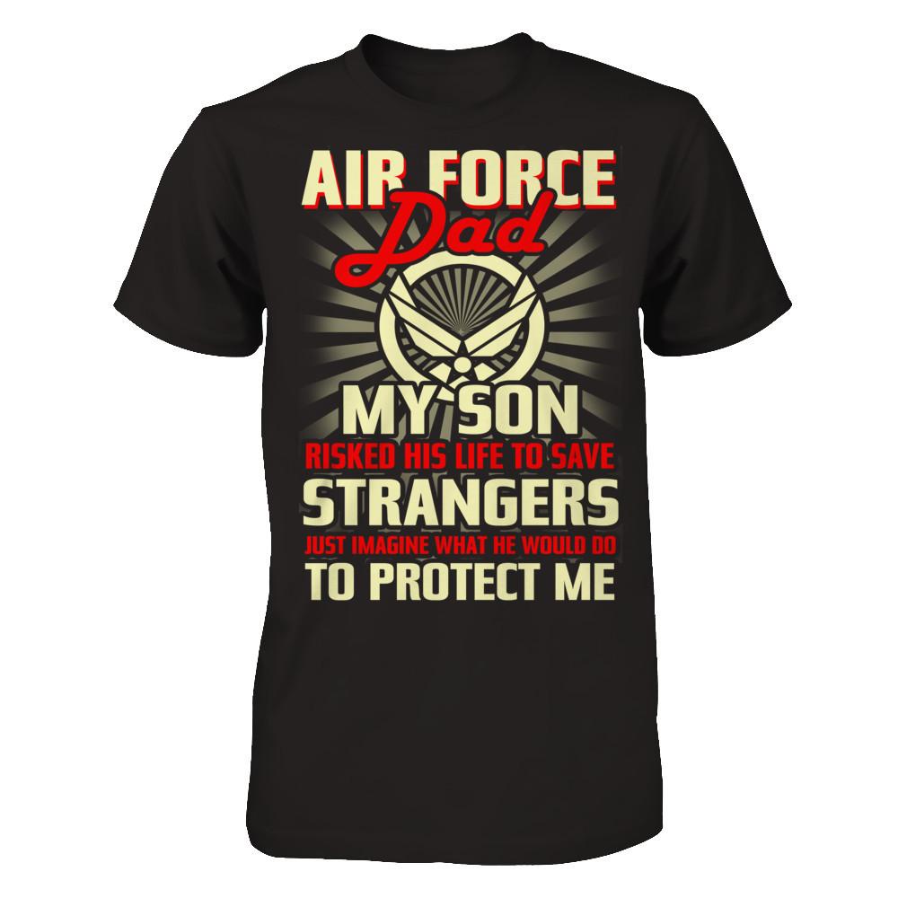 Air Force Dad – Gift Father’s Day T Shirt