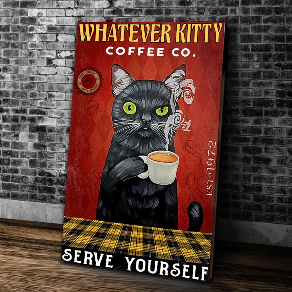 Black Cat Canvas Whatever Kitty Coffee Canvas Wall Art Home Decor, Best Gift For Cat Lovers