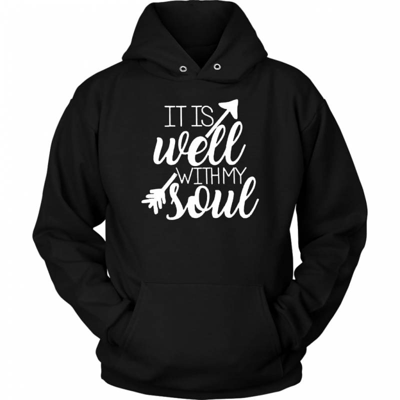 It is well with my soul hoodie | Faith hoodie