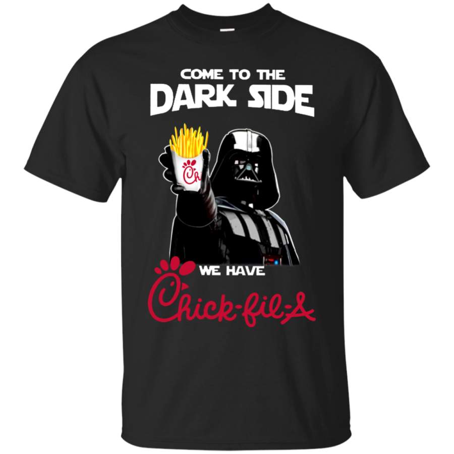 AGR Shop from 1000 unique Come to the Dark side we have Chick-fil-a T shirt hoodie sweater