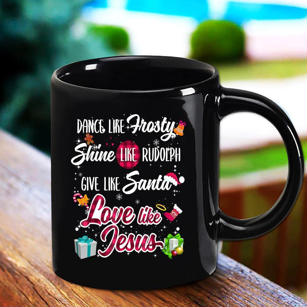 Dance Like Frosty Shine Like Rudolph Jesus Cute Shocks Gifts Pink Candy Cane Black Mug