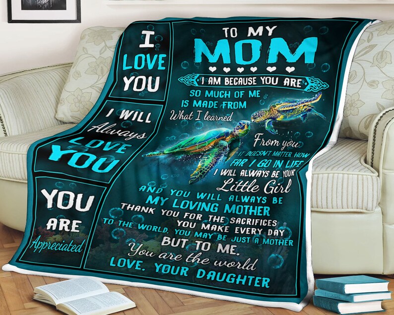 To My Mom Blanket, I Am Because You Are So Much Of Me Is Made From, Gift For Mom Family Home Decor Bedding Couch Sofa Soft And Comfy Cozy