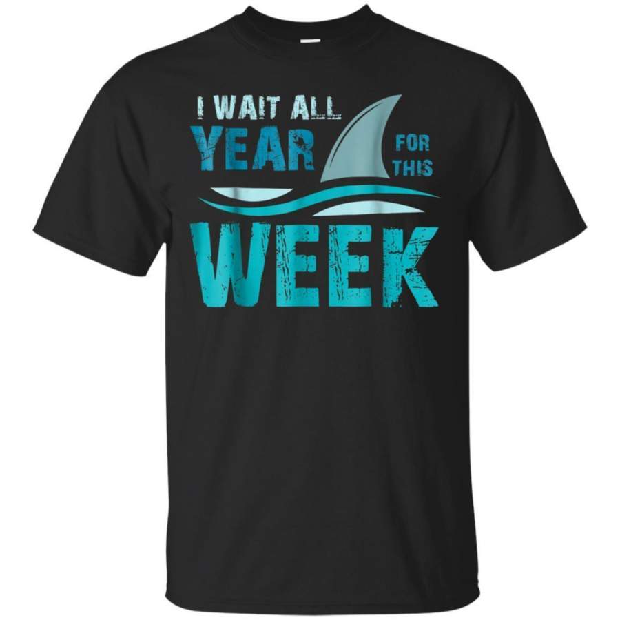 AGR I Wait All Year For This Week Tshirt Funny Shark Tee Jaq T-shirt