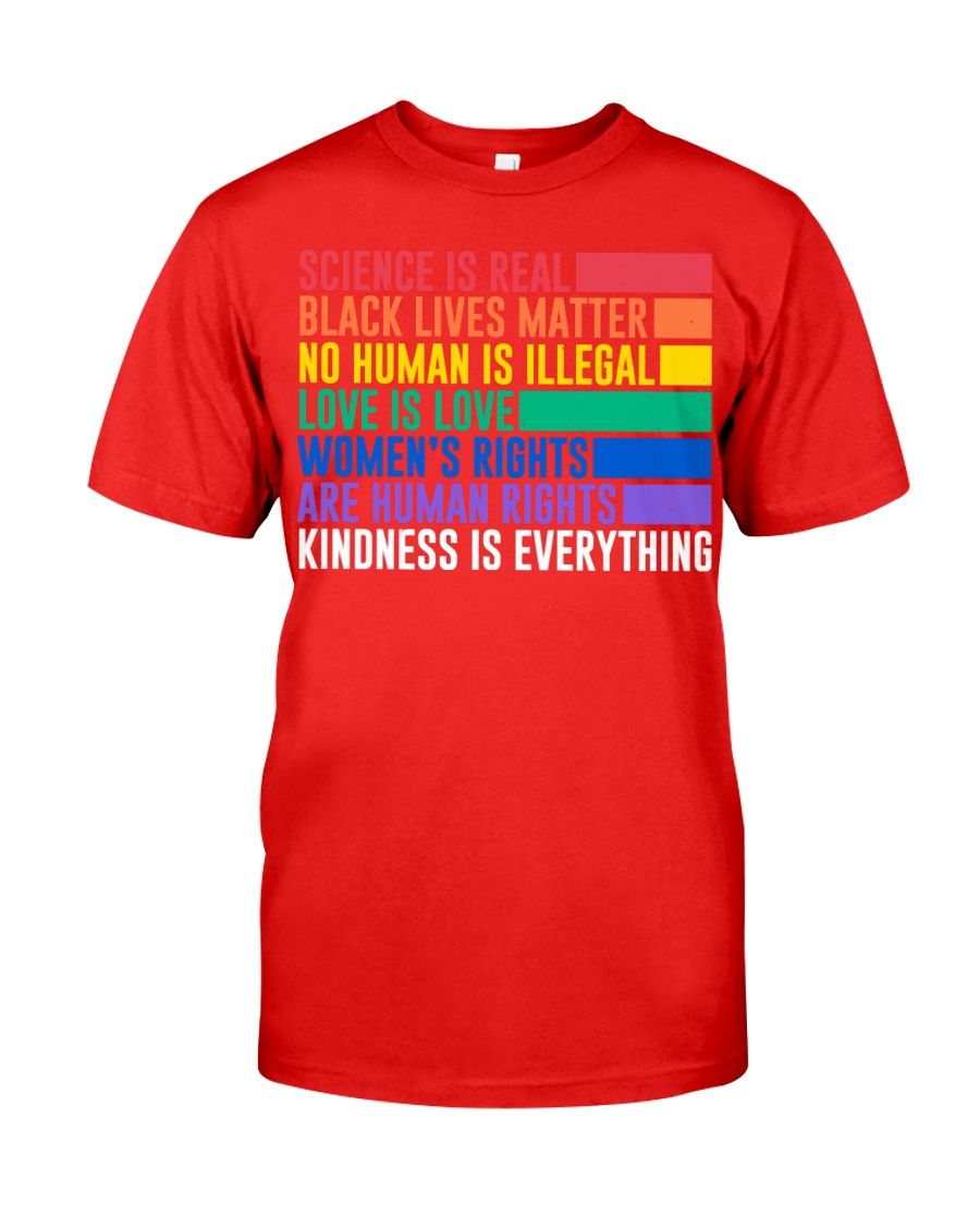 Science Is Real Black Lives Matter Women Rights YQ1504417CL T-Shirt