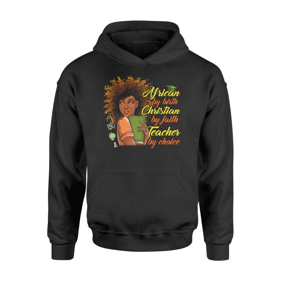 Teacher – African by birth – Standard Hoodie