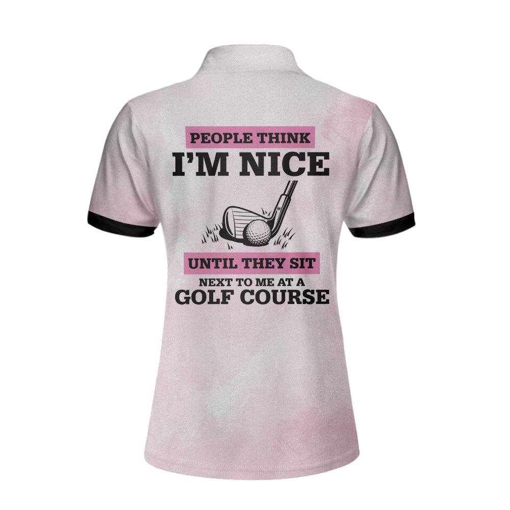 People Think I’M Nice Until They Sit Next To Me At A Golf Course Short Sleeve Women Polo Shirt, Pink Leopard Shirt Coolspod