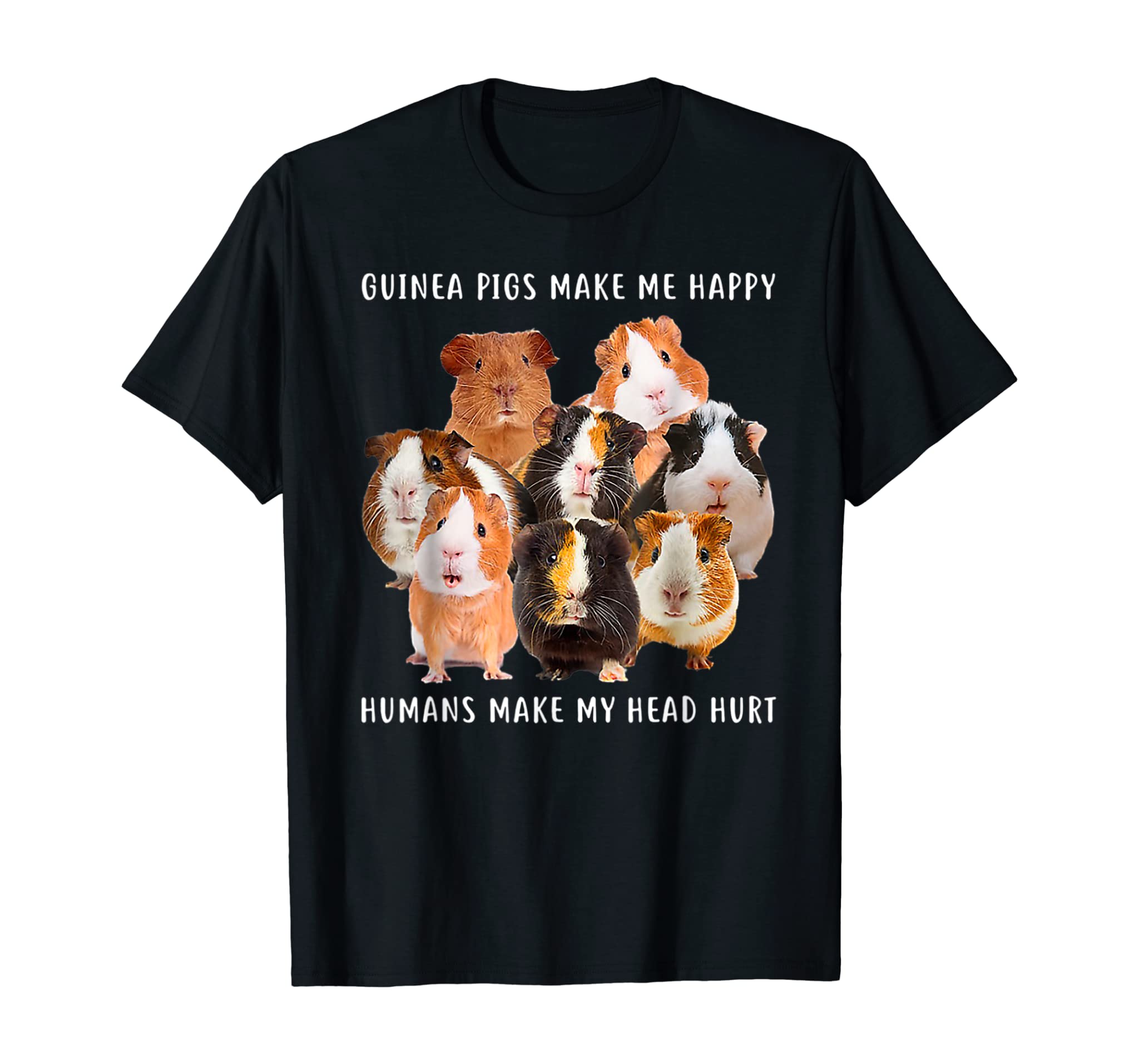 Guinea Pig Shirt Make Me Happy Guinea Pig T-Shirt