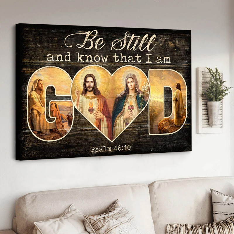 Maria Mother Of Jesus, Be Still And Know That I Am God Canvas And Poster 263