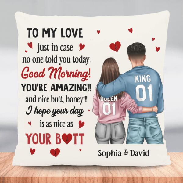 To My Love Just In Case No One Told You Today You’Re Amazing Personalized Pillow Family Gift Pl-00026-Tpa