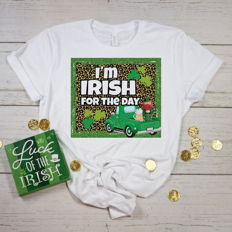 St.Patrick’S Day Shirt, I’M Irish For The Day Leopard Print Shirt, Shamrock Tshirt