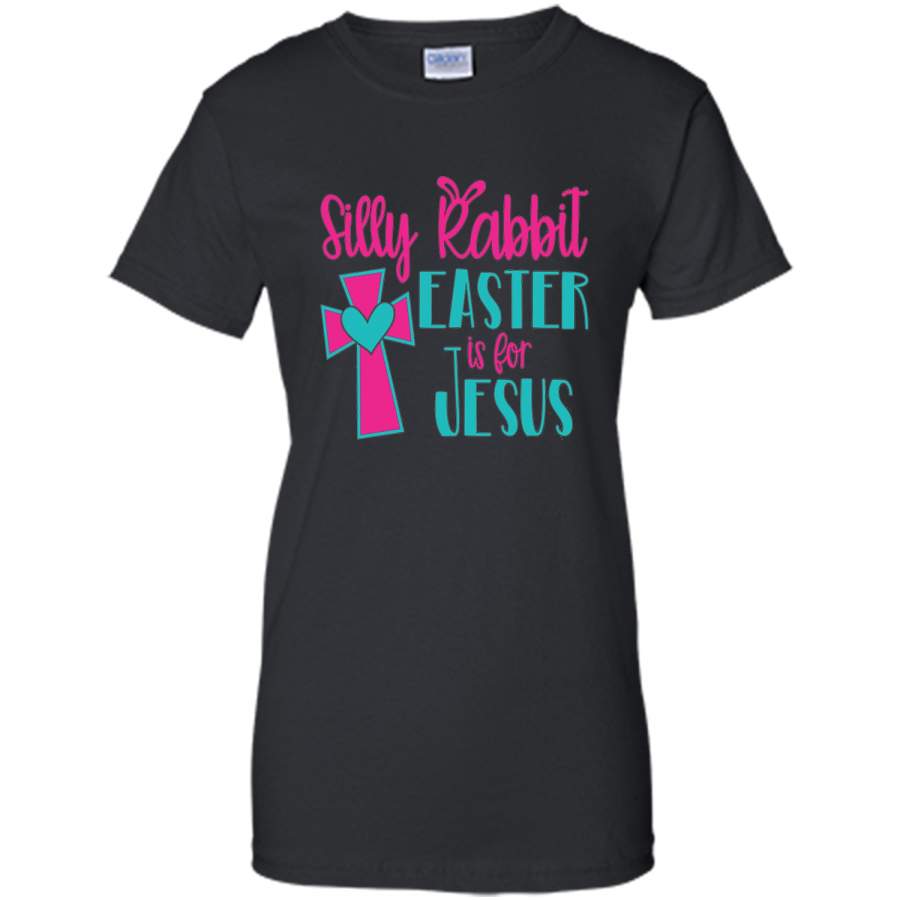 Silly Rabbit Easter Is For Jesus T-shirt cool shirt