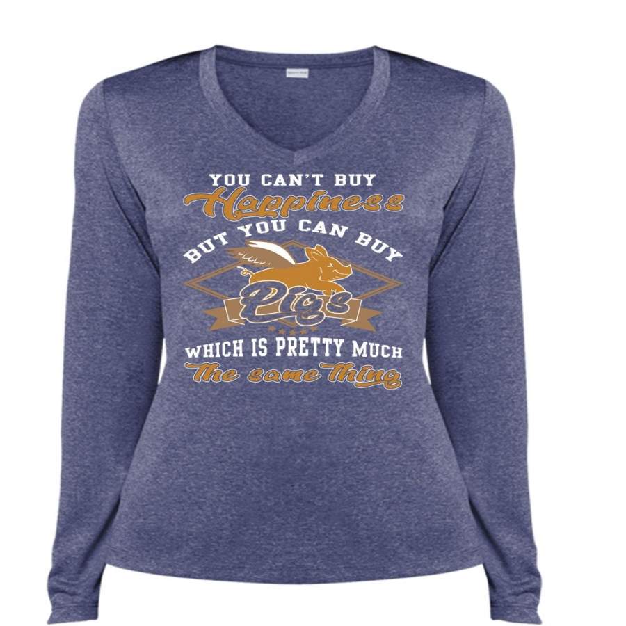 You Can’t Buy Happiness T Shirt, You Can Buy Pigs T Shirt, Cool Shirt (Ladies LS Heather V-Neck)