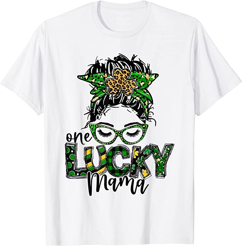 Cute Messy Bun Leopard Plaid St Patrick’s Day One Lucky Mama T-Shirt