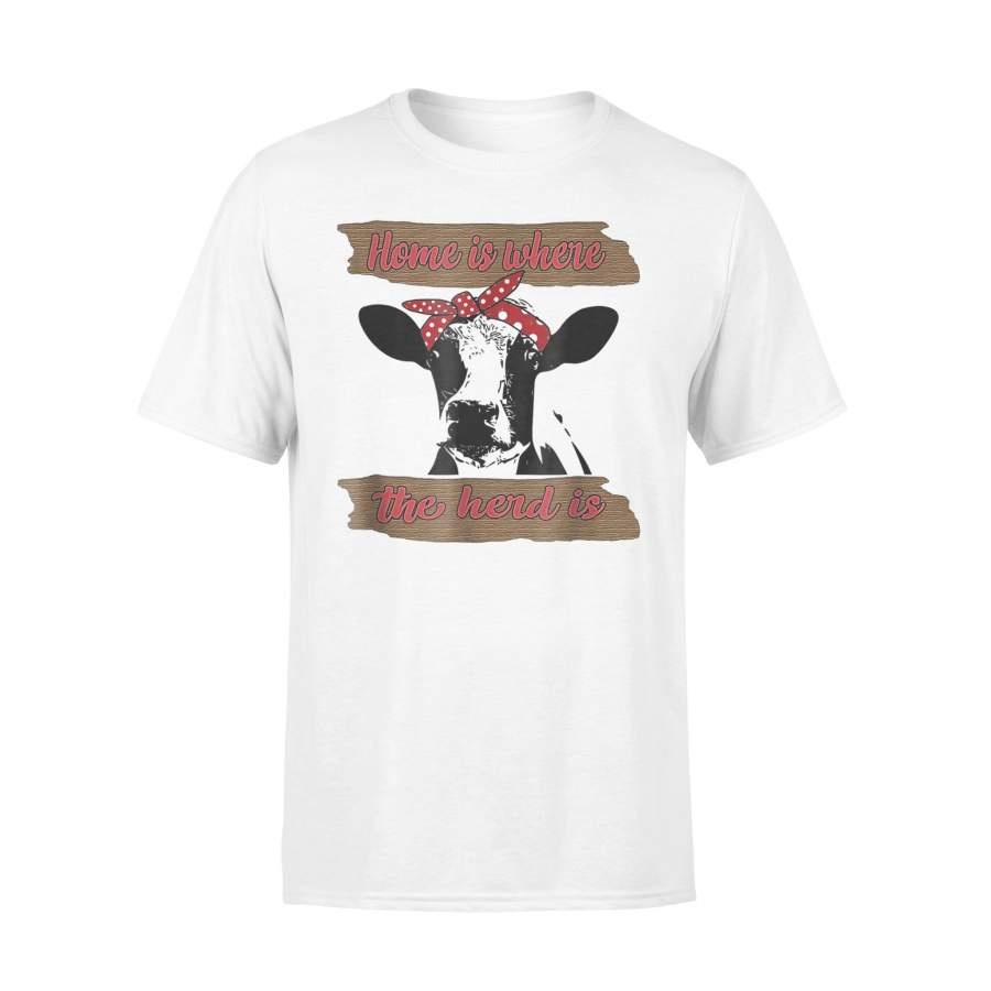 Home Is Where The Herd Is Cute Cow Heifer Farming T-Shirt