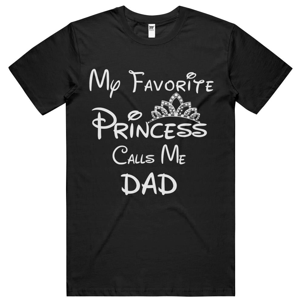 My Favorite Princess Calls Me Dad Dad Daughter Tee Father’S Day Gift T Shirts