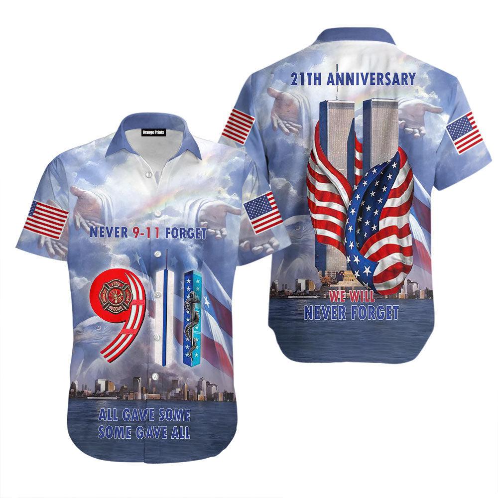 21Th Anniversary We Will Never Forget 9 11Th Aloha Hawaiian Shirts For Men & For Women | Wt7068