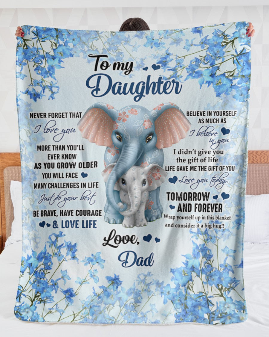 To My Daughter Just Do Your Best Elephant Blanket Gift For Daughter From Dad Birthday Gift Home Decor Bedding Couch Sofa Soft And Comfy Cozy