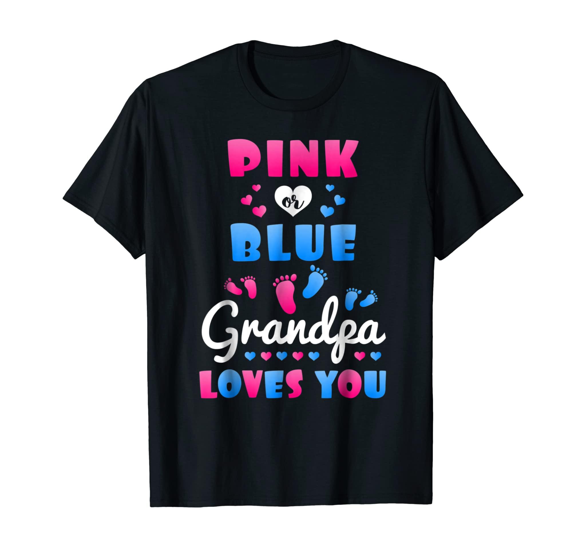 Mens Gender Reveal Shirt For Grandpa : Grandparent Love You Shirt