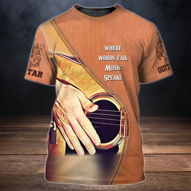 3D Full Printed Guitar T Shirts, Where Word Fail Music Speaks Shirt, Guitar Player Shirts