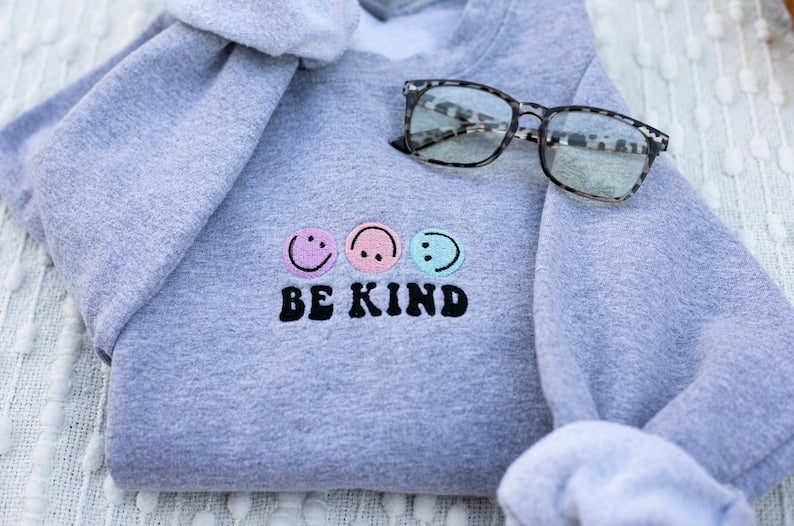 Be Kind Embroidered Sweatshirt 2D Crewneck Sweatshirt All Over Print Sweatshirt For Women Sweatshirt For Men Sws4324