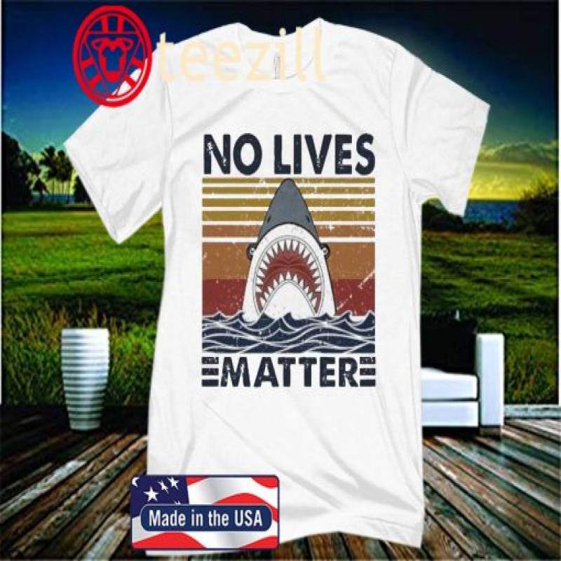 Shark No lives matter vintage T-shirt