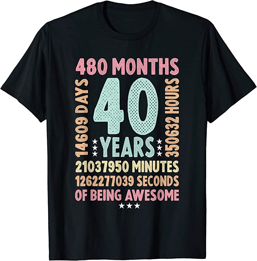 40th Birthday 40 Years Old Vintage Retro – 40 yr old T-Shirt