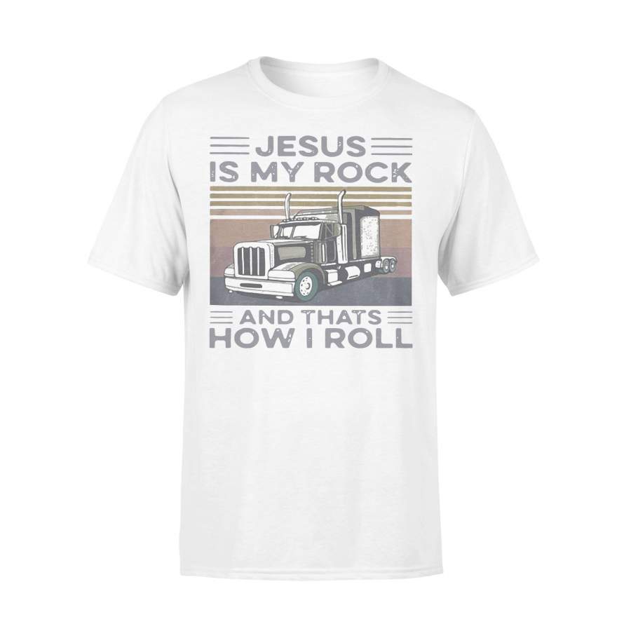 Trucker Jesus Is My Rock And Thats How I Roll Vintage T-shirt