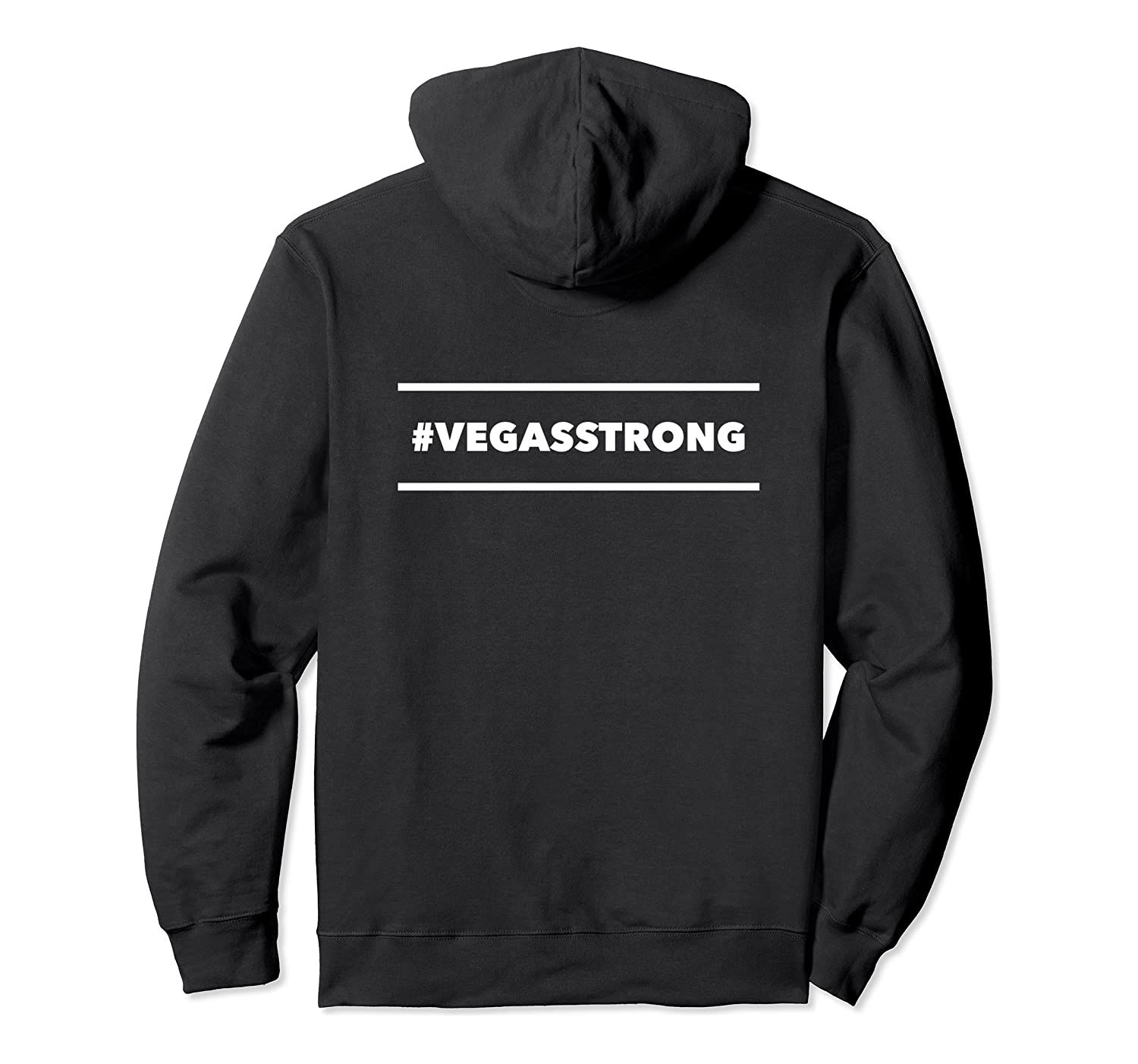 #VEGASSTRONG HASHTAG VEGAS STRONG Hoodie Unisex Men Women, T-Shirt, Sweatshirt, Tank Top, Racerback, Dolman