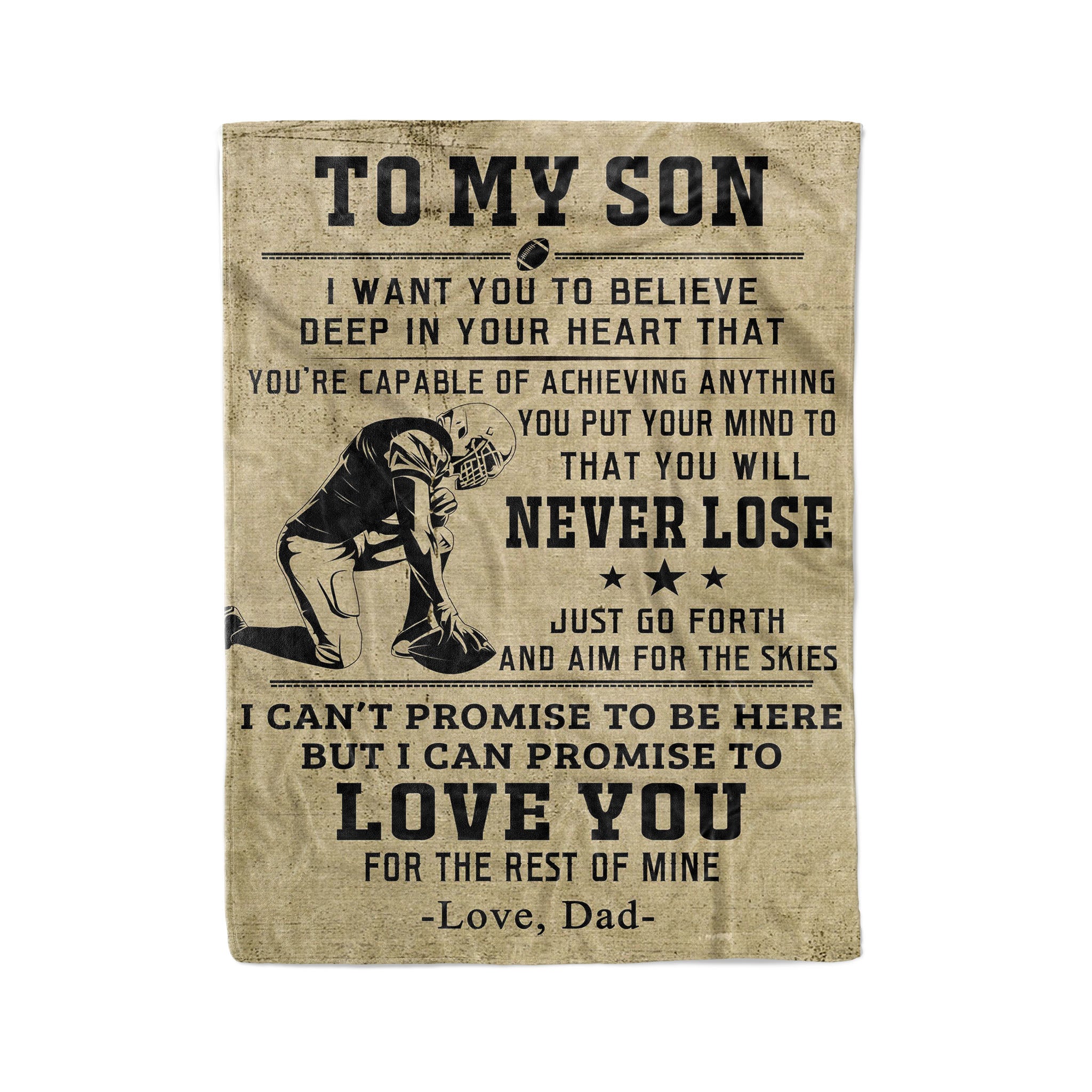 Fleece American football Blanket dad to son I want you to believe deep in your heart